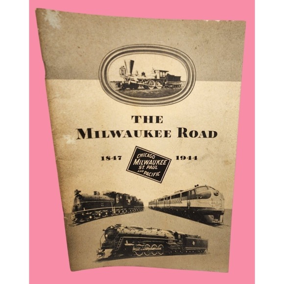 Other - The Milwaukee Road 1847-1944 Railway History Booklet Vintage 6 x 9 Inches